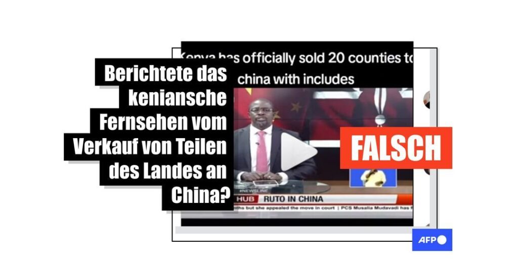 Geänderte Nachrichtensendungen behaupten fälschlicherweise, Kenia habe Territorium und Bürger an China verkauft - Featured image