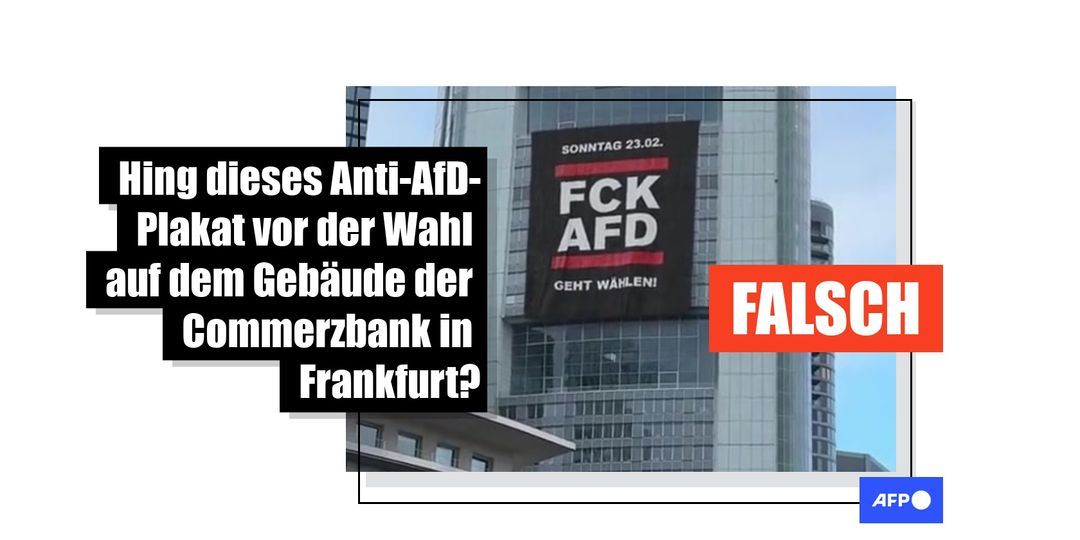 Diese Aufnahmen eines Anti-AfD-Plakats auf dem Commerzbank-Gebäude sind „Fake“